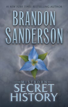 Brandon Sanderson: Mistborn: Secret History (Hardcover, 2022, Tor Books)