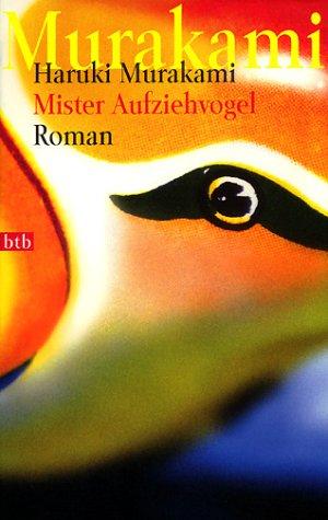 Haruki Murakami (duplicate): Mister Aufziehvogel. Sonderausgabe. (2001, btb)