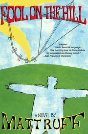 Matt Ruff: Fool on the Hill (1997, Grove Press)