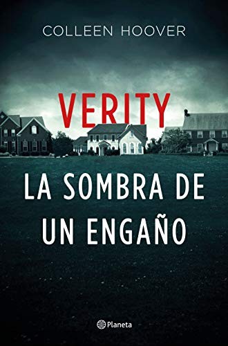 Colleen Hoover, Claudia Conde Fisas: Verity. La sombra de un engaño (Paperback, 2020, Editorial Planeta)