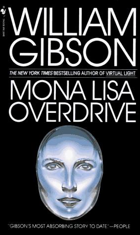 William Gibson (Duplicate): Mona Lisa Overdrive (Paperback, 1997, Spectra)