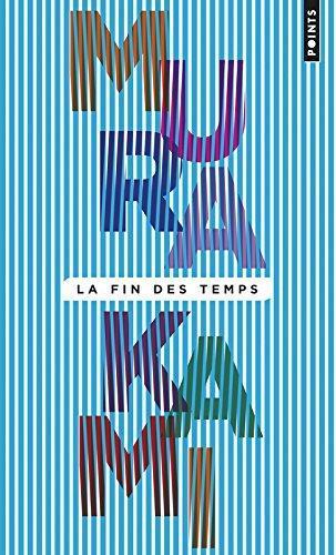 Haruki Murakami (duplicate): La fin des temps (French language)