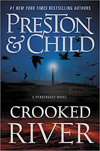Lincoln Child, Douglas Preston: Crooked river (2020, Grand Central Publishing, a division of Hachette Book Group, Inc.)
