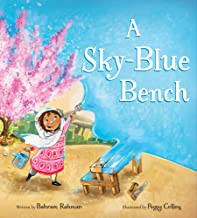 Bahram Rahman, Peggy Collins: Sky-Blue Bench (2021, Pajama Press)