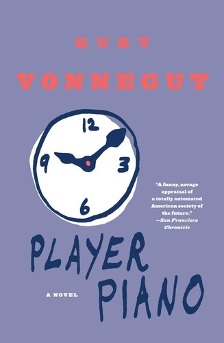 Kurt Vonnegut: Player piano. (1953, Macmillan)