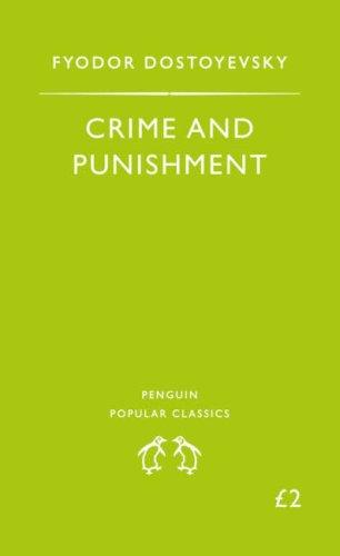 Фёдор Достоевский: Crime and Punishment (Penguin Popular Classics) (1998, Penguin Books)