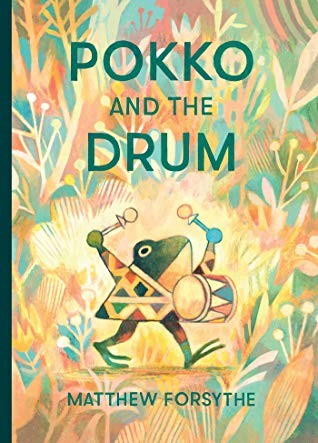 Alexis Romay, Matthew Forsythe, Anna Llisterri: Pokko and the Drum (2019, Simon Schuster/Paula Wiseman Books)
