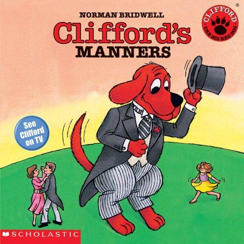 Norman Bridwell: Clifford's Manners (1987)
