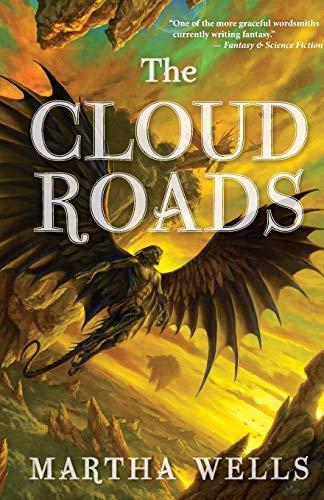 Martha Wells: The Cloud Roads (EBook, 2011, Night Shade Books)