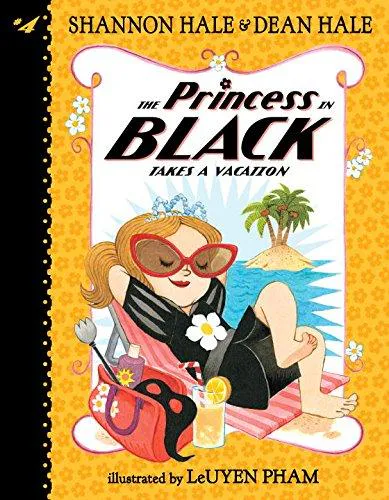 Shannon Hale, Dean Hale: The Princess in Black Takes a Vacation (2017)