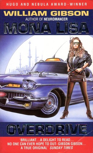 William Gibson (Duplicate): Mona Lisa overdrive. (1989, Grafton)