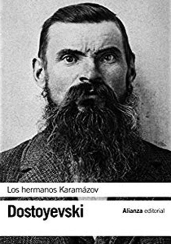 Фёдор Достоевский: Los hermanos Karamázov (Paperback, Spanish language, 2018, Alianza Editorial)