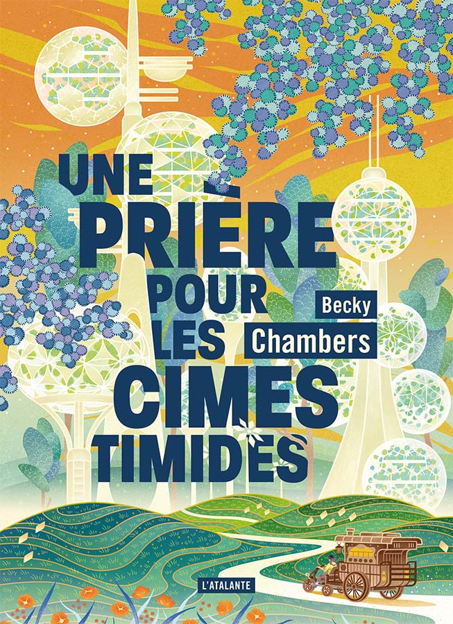 Becky Chambers (Duplicate): Une prière pour les cimes timides (Paperback, French language, 2023, L'Atalante)