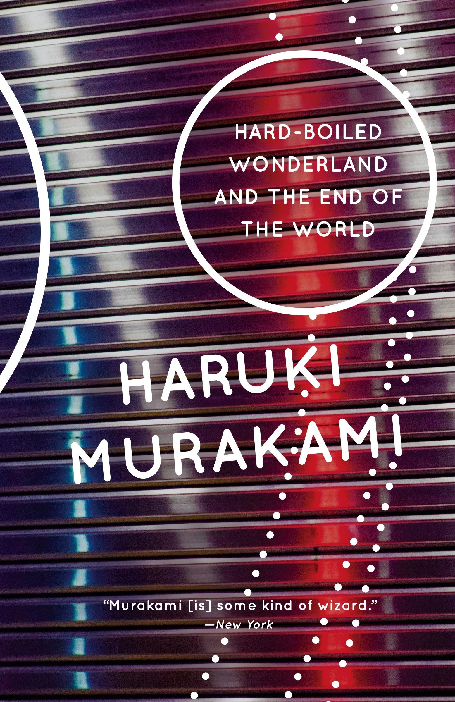 Haruki Murakami (duplicate): Hard-Boiled Wonderland and the End of the World (Paperback, 1993, Vintage International)