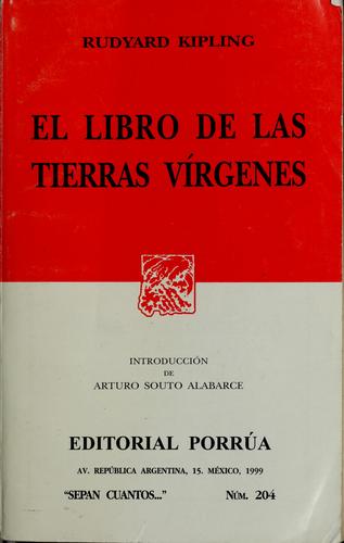 Rudyard Kipling: El libro de las tierras vírgenes (Spanish language, 1999, Porrúa)