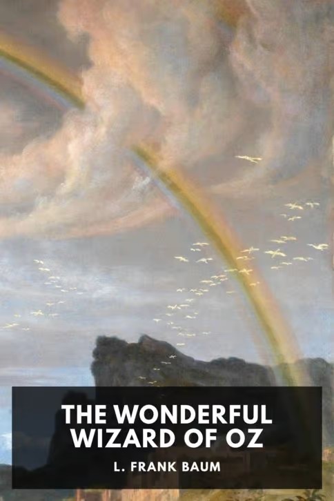 L. Frank Baum: The Wonderful Wizard of Oz (EBook, 2022, Standard Ebooks)