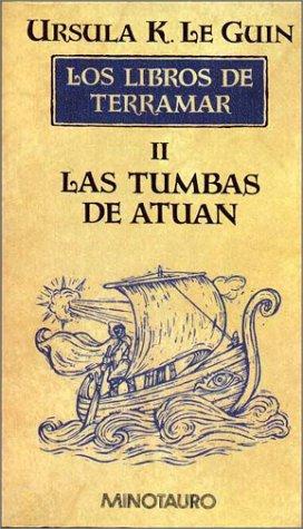 Ursula K. Le Guin (duplicate): Tumbas de Atuan, Las (Hardcover, Spanish language, 1995, Minotauro)