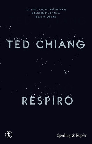 Ted Chiang: Respiro (Paperback, Italian language, 2021, Sperlink & Kupfer)