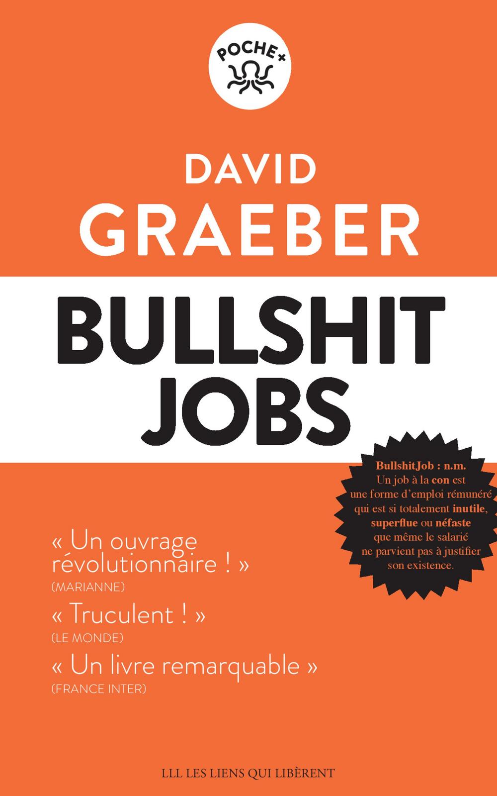 David Graeber: Bullshit jobs (Paperback, French language, 2019, Les liens qui libèrent)