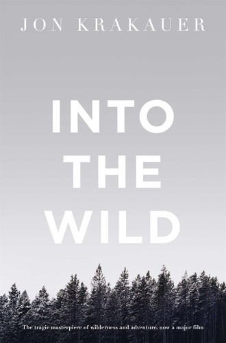 Jon Krakauer: Into the Wild (2018, Pan Macmillan)