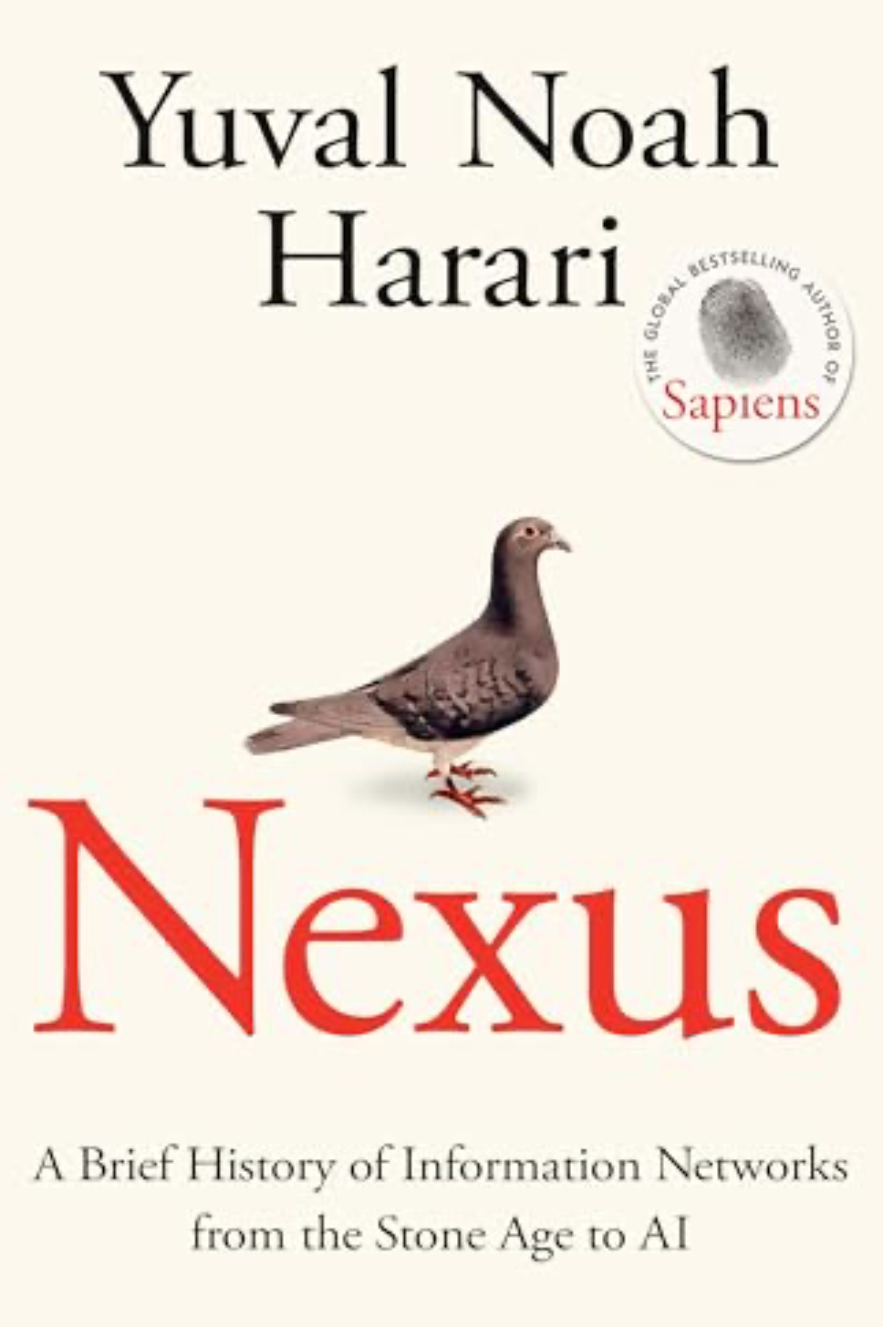 Yuval Noah Harari: Nexus: A Brief History of Information Networks from the Stone Age to AI (Hardcover, 2024, Fern Press)