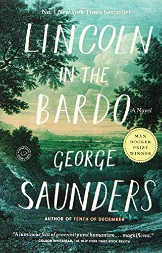 George Saunders: Lincoln in the Bardo (Paperback, Bloomsbury)