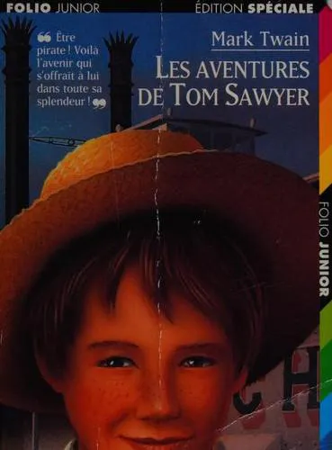Mark Twain: Les Aventures de Tom Sawyer (French language, 1997, Éditions Gallimard)