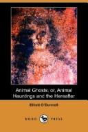 Elliott O'Donnell: Animal Ghosts; or, Animal Hauntings and the Hereafter (Dodo Press) (Paperback, Dodo Press)