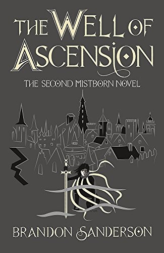 Brandon Sanderson: The Well of Ascension: Mistborn Book Two (2017, Orion Publishing Co)