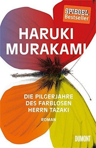 Haruki Murakami (duplicate): Die Pilgerjahre des farblosen Herrn Tazaki Roman (German language, 2014)
