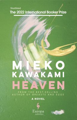 David Boyd, Sam Bett, Mieko Kawakami: Heaven (Hardcover, 2021, Europa Editions)