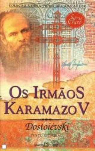 Фёдор Достоевский: Os Irmãos Karamazov (Paperback, Portuguese language, 2003, Martin Claret)