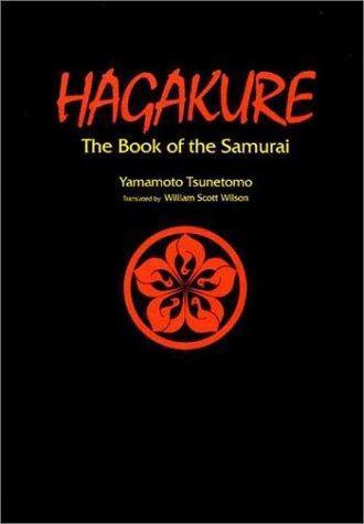 Yamamoto Tsunetomo: Hagakure: The Book of the Samurai (Japanese language, 2002)