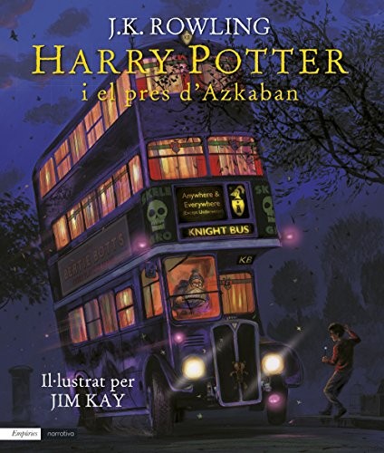 J.K. Rowling, Laura Escorihuela Martínez: Harry Potter i el pres d'Azkaban (Hardcover, Spanish language, Editorial Empúries)