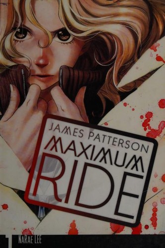 NaRae Lee: Maximum Ride (2009, Yen Press)
