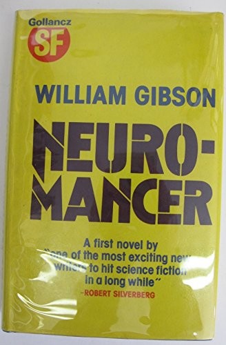 William Gibson (Duplicate): Neuromancer (1984, Gollancz)