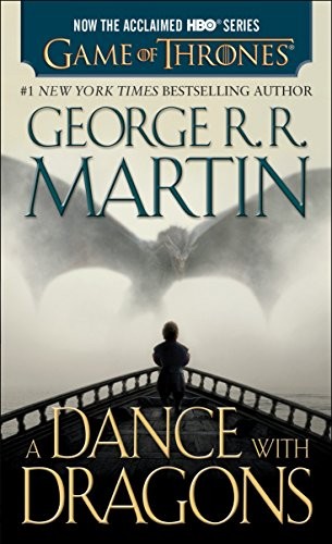 Empty Author, George R. R. Martin: A Dance with Dragons : A Song of Ice and Fire : Book Five (Paperback, 2015, Bantam)