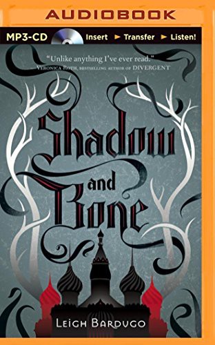 Leigh Bardugo, Lauren Fortgang: Shadow and Bone (AudiobookFormat, 2014, Brilliance Audio)
