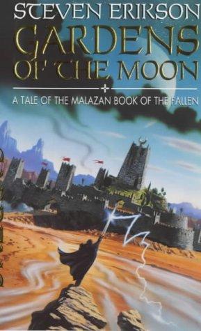Steven Erikson: Gardens of the Moon (2000)