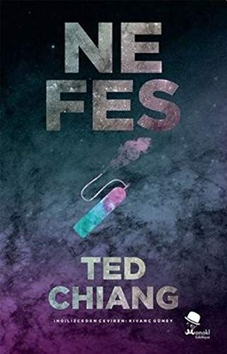 Ted Chiang: Nefes (Paperback, Turkish language, MonoKL Yayınları, Monokl Yayınları)