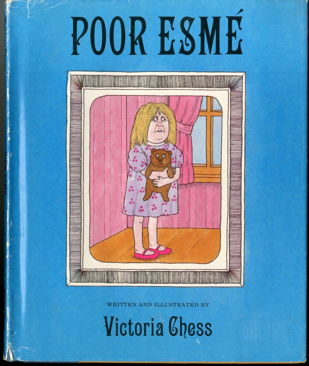 Victoria Chess: Poor Esme (Hardcover, Harlin Quist Books)