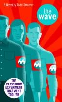 Todd Strasser: The wave (1981, Delacorte Press)