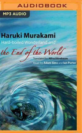 Haruki Murakami (duplicate): Hard-boiled Wonderland and the End of the World (2016)