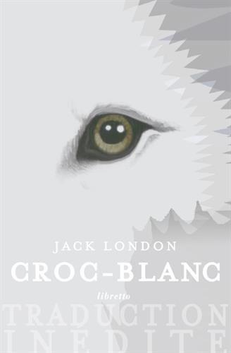 London.: Croc-Blanc (Paperback, French language, 2016, Libretto)
