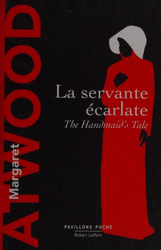 Sylviane Rué, Richard Meran Barsam, Dave Monahan, Margaret Atwood: La servante écarlate (Paperback, French language, 2017, Pavillons Poche)