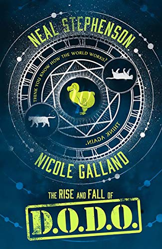 Nicole Galland, Neal Stephenson, Neal Stephenson: The Rise and Fall of D.O.D.O. (Paperback, 2017, The Borough Press)
