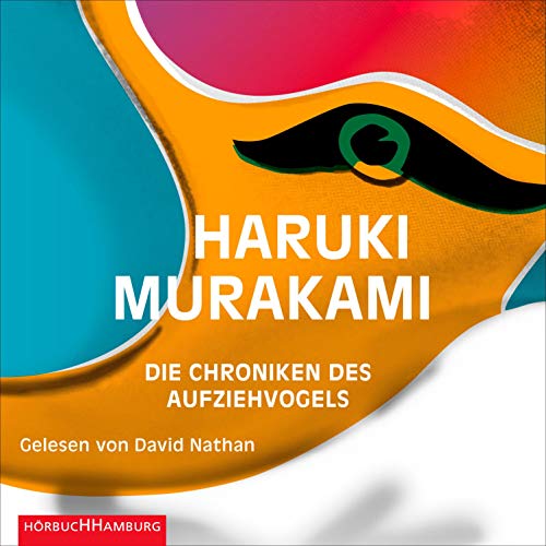Haruki Murakami (duplicate), Jay Rubin: Die Chroniken des Aufziehvogels (AudiobookFormat, Deutsch language, 2020, HörbucHHamburg HHV GmbH)